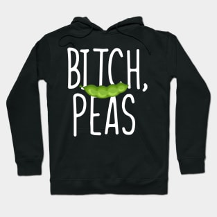 Bitch Peas vegan Hoodie